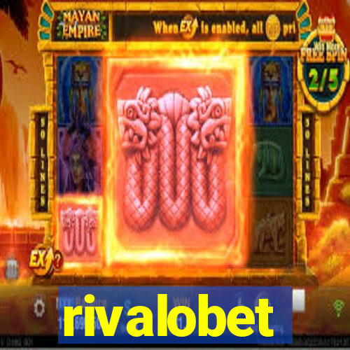 rivalobet