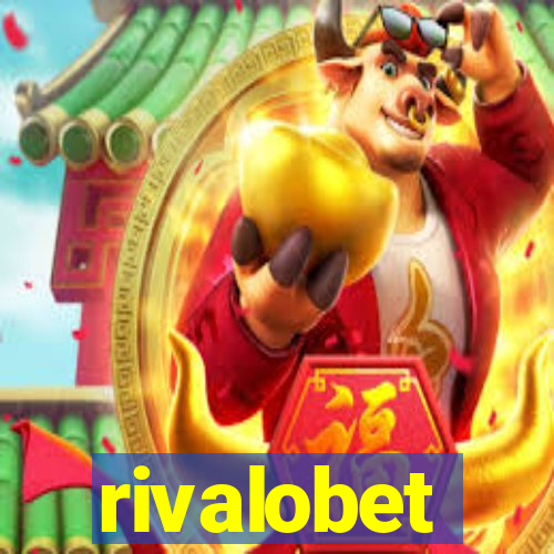 rivalobet