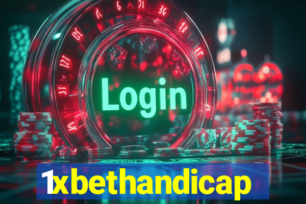 1xbethandicap