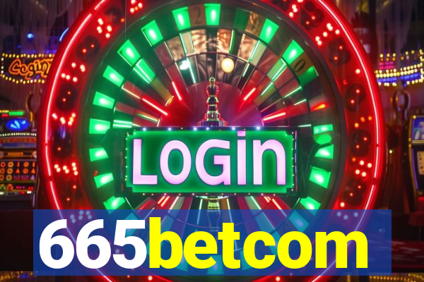 665betcom