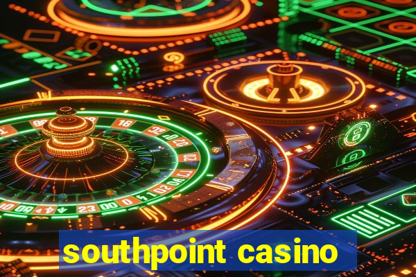 southpoint casino