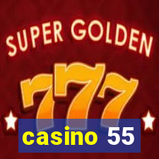 casino 55