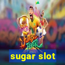 sugar slot