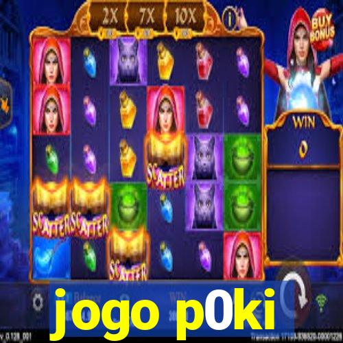 jogo p0ki