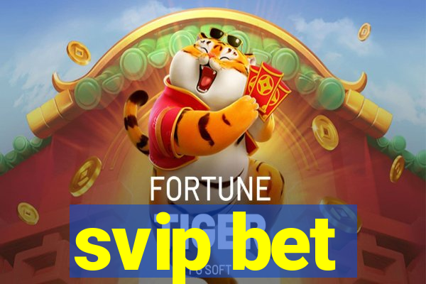 svip bet