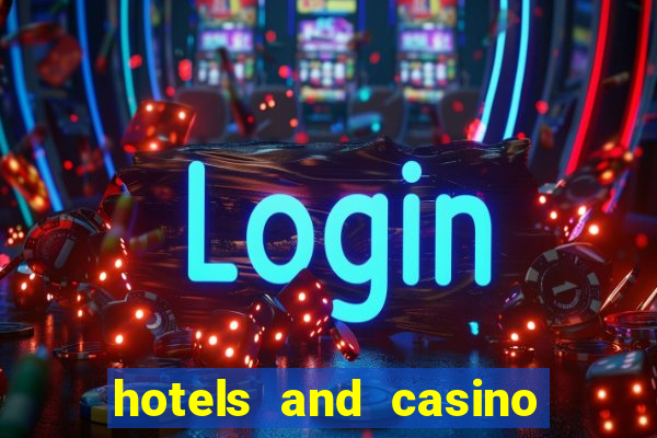 hotels and casino in las vegas