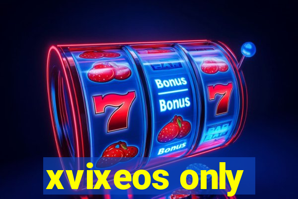 xvixeos only