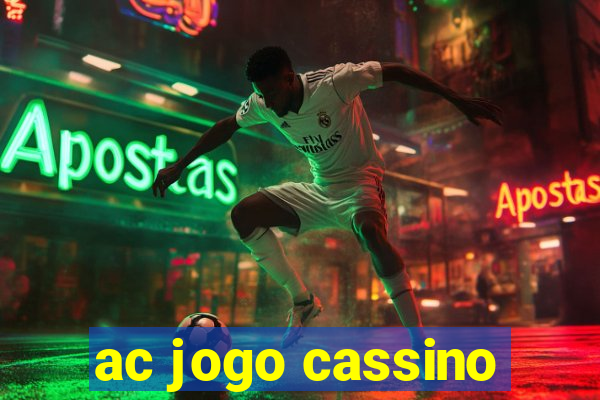 ac jogo cassino