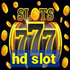 hd slot