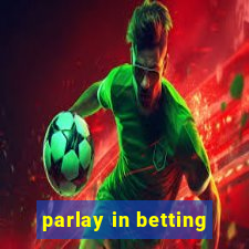 parlay in betting