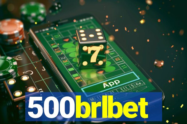 500brlbet