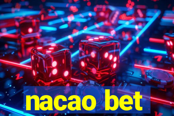 nacao bet