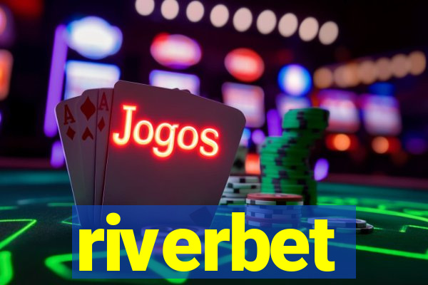 riverbet