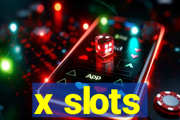 x slots