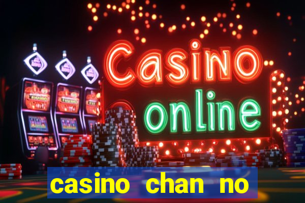 casino chan no deposit codes