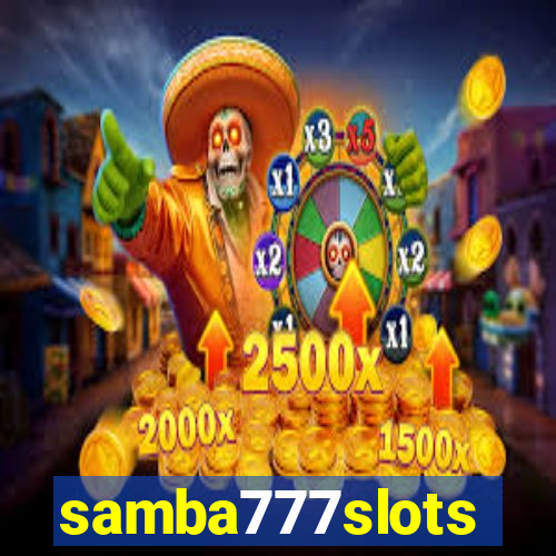 samba777slots