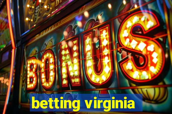 betting virginia