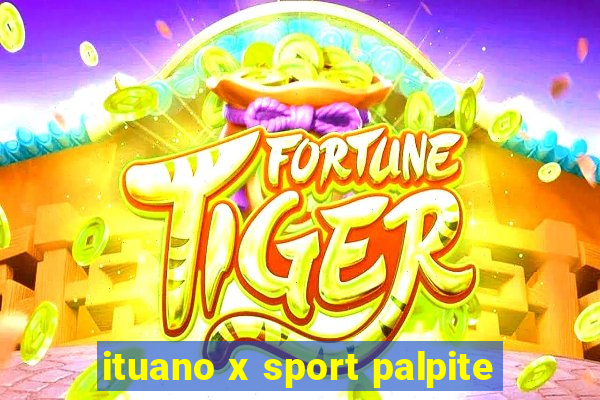 ituano x sport palpite