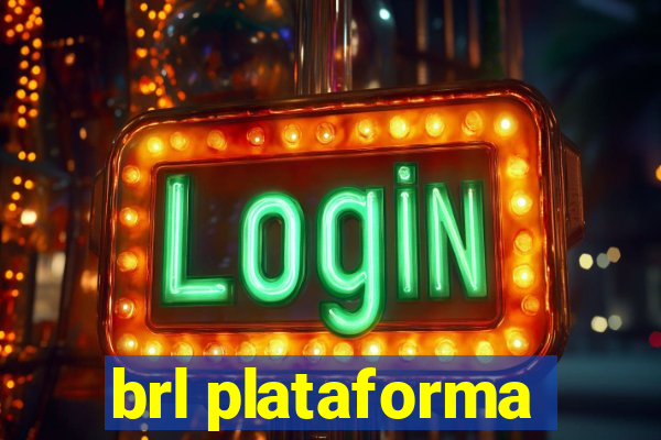 brl plataforma