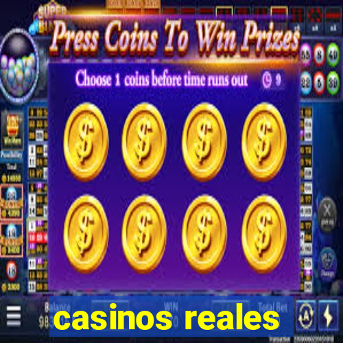 casinos reales