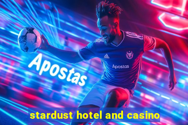 stardust hotel and casino