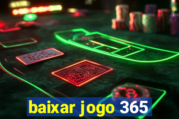 baixar jogo 365