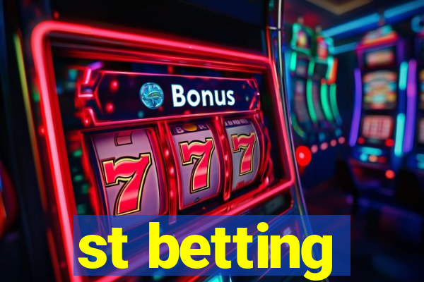 st betting