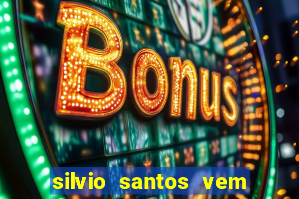 silvio santos vem ai filme