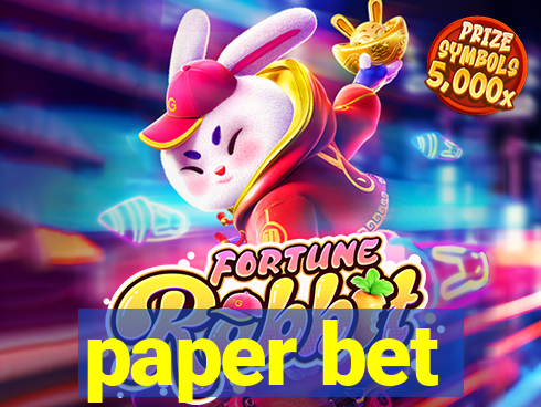 paper bet