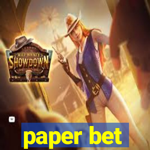 paper bet