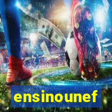 ensinounef