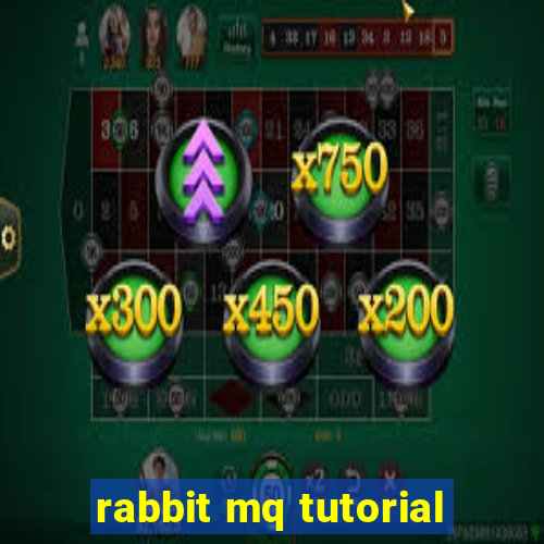 rabbit mq tutorial