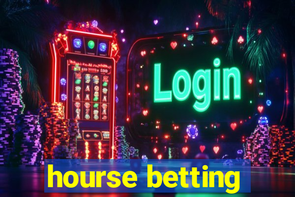 hourse betting