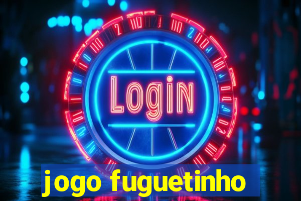 jogo fuguetinho