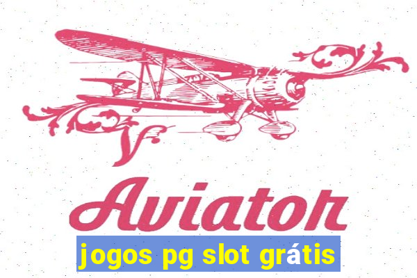 jogos pg slot grátis