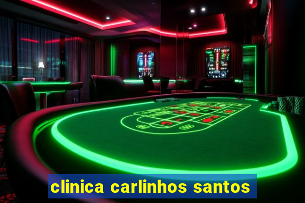 clinica carlinhos santos