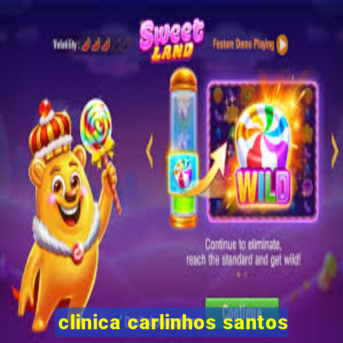 clinica carlinhos santos