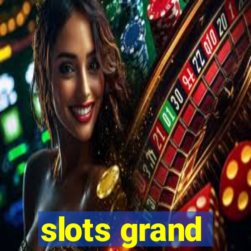 slots grand