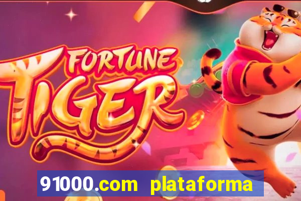 91000.com plataforma de jogos