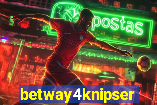 betway4knipser