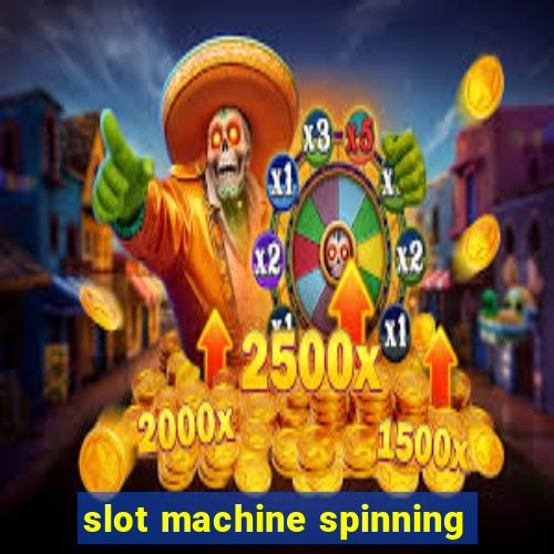 slot machine spinning