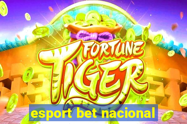 esport bet nacional