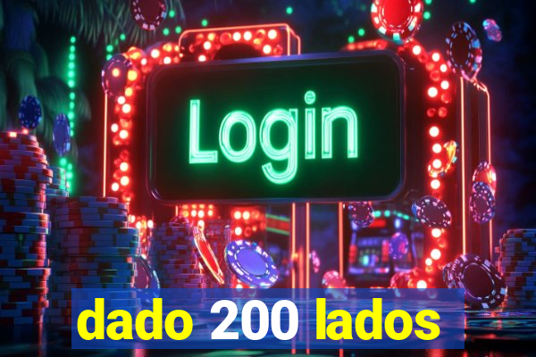 dado 200 lados