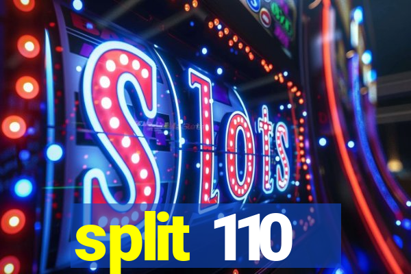 split 110