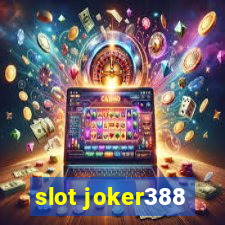 slot joker388