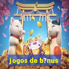 jogos de b?nus