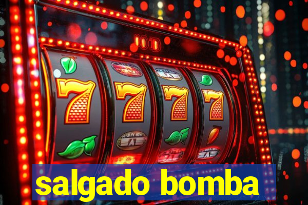 salgado bomba