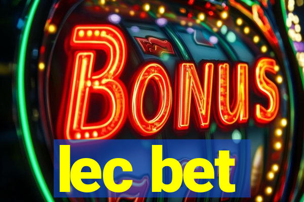 lec bet