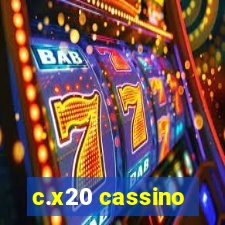 c.x20 cassino