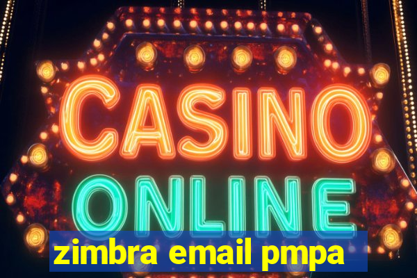 zimbra email pmpa